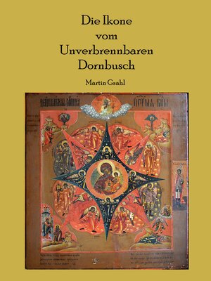cover image of Die Ikone  vom Unverbrennbaren Dornbusch